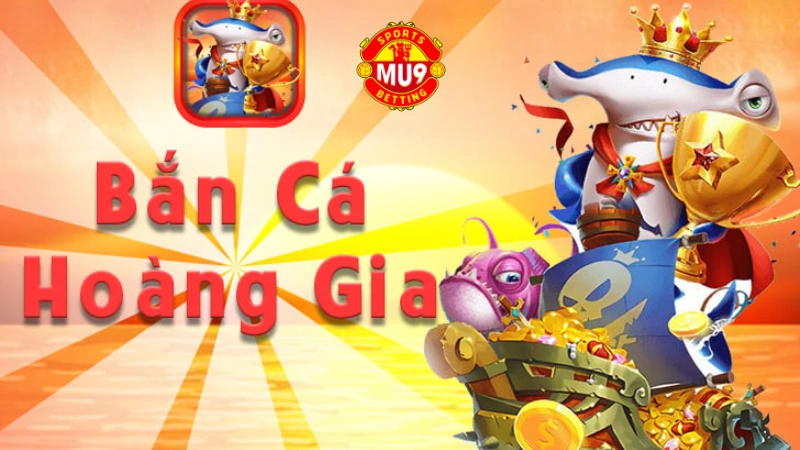 ban ca hoang gia thumb