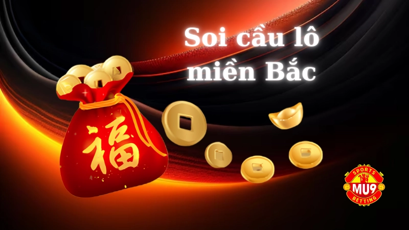 Giới thiệu sơ về soi cầu lô miền Bắc