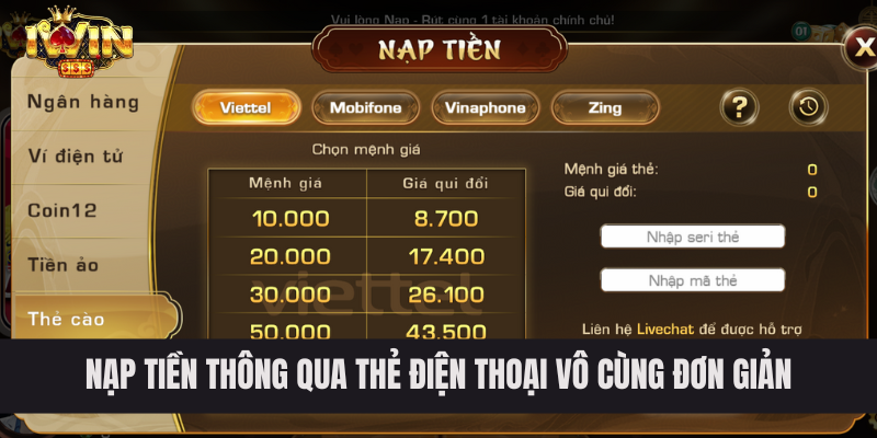 Nạp tiền thông qua thẻ điện thoại vô cùng đơn giản