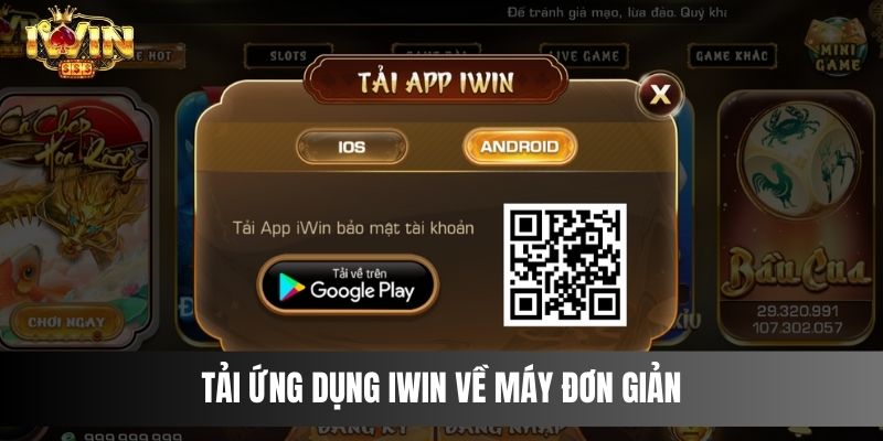 Tải Ứng Dụng IWIN Về Máy Đơn Giản